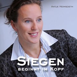 Siegen beginnt im Kopf Hörbuch Antje Heimsoeth
