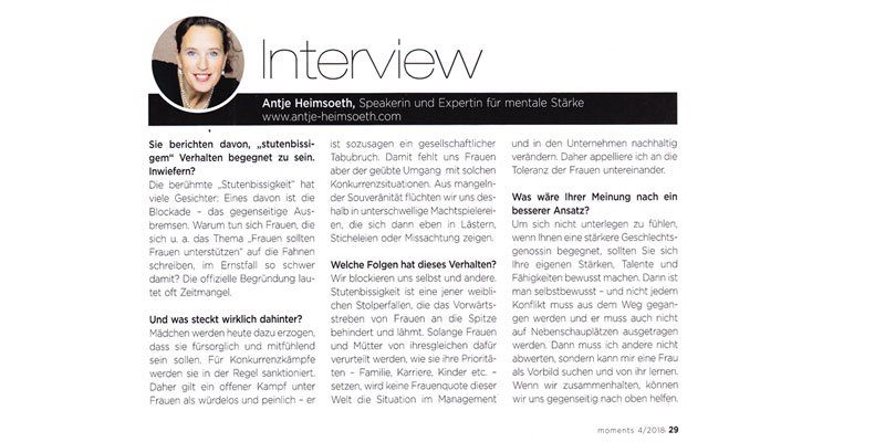 Interview für Beitrag über Stutenbissigkeit und den erbitterten Kampf unter Frauen in moments 4/2018