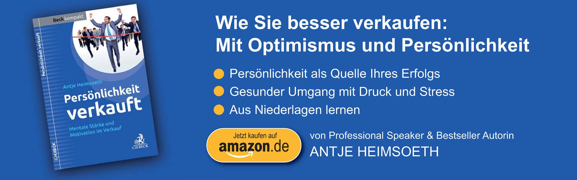 Persönlichkeit verkauft: Mentale Stärke und Motivation im Verkauf