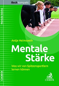 Buchcover Mentale Stärke: Was wir von Spitzensportlern lernen können